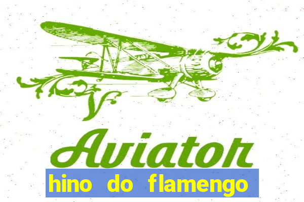 hino do flamengo para toque de celular